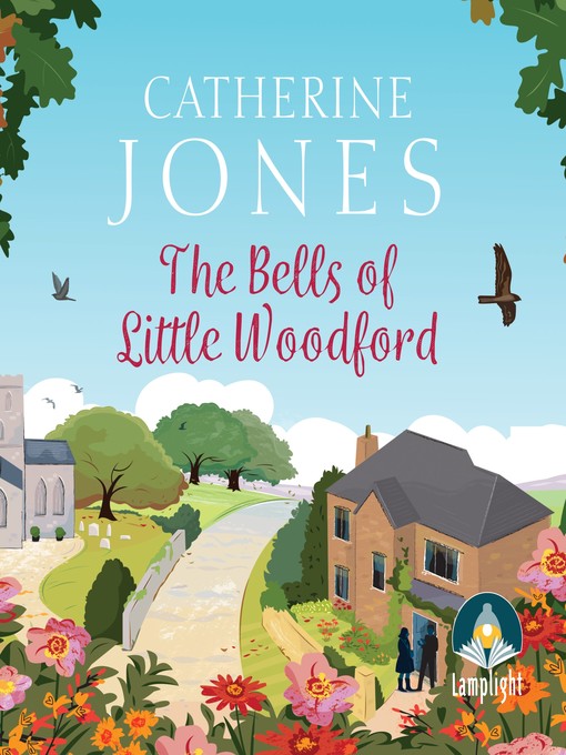 Title details for The Bells of Little Woodford by Catherine Jones - Available